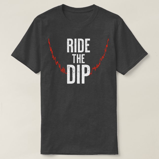 Ride the Dip T Shirt (Design framsida)