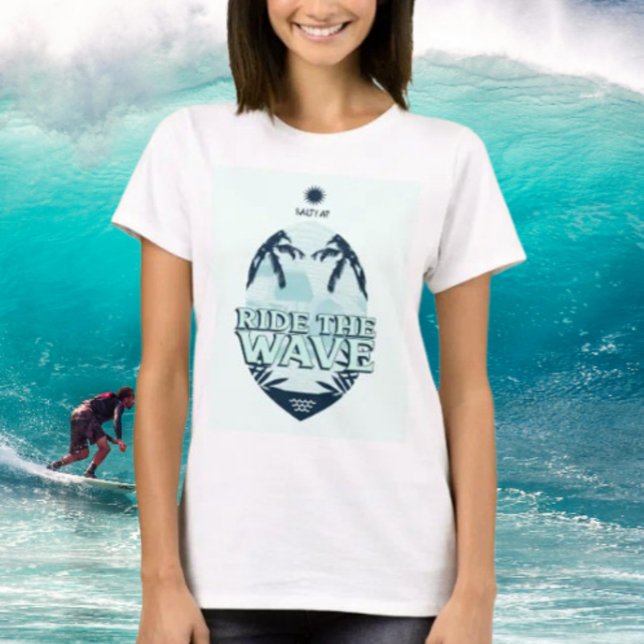 Ride the Wave by Salty AF T Shirt (Skapare uppladdad)