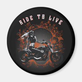 Ride to Life - Biker Girl Magnet