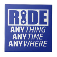 Ride, vad som helst, när som helst.