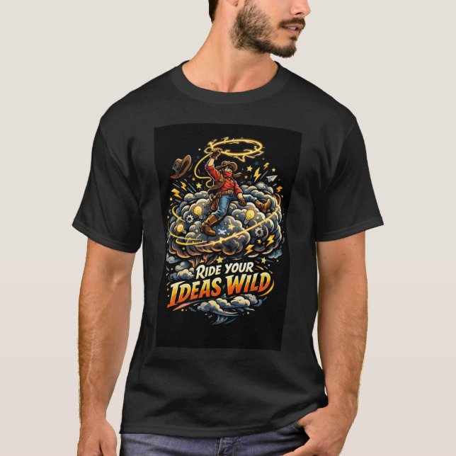 Ride your Ideas Wild T Shirt (Framsida)