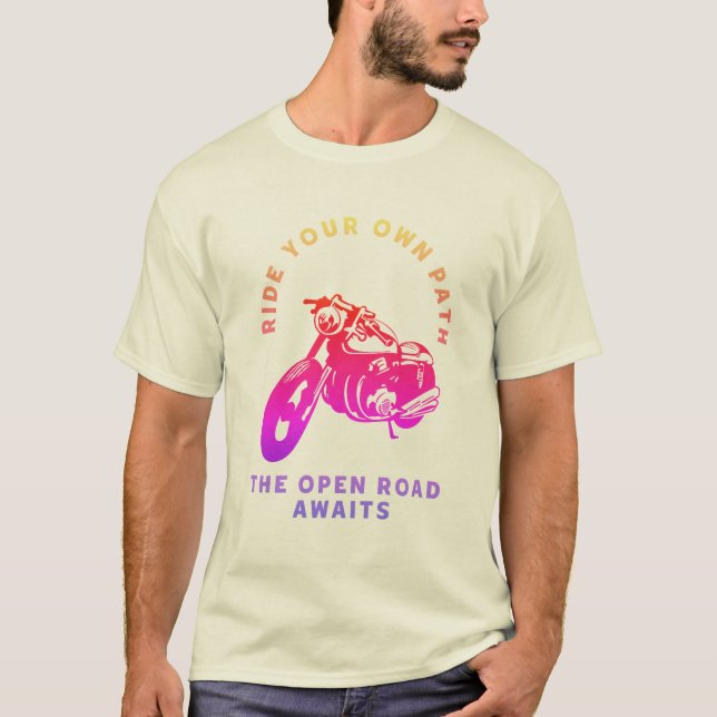 Ride Your Own Path Motorcycle Open Road T-Shirt (Framsida)