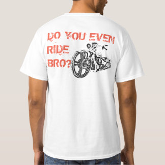 RIDER DU ÄVEN BRO? T-SHIRT