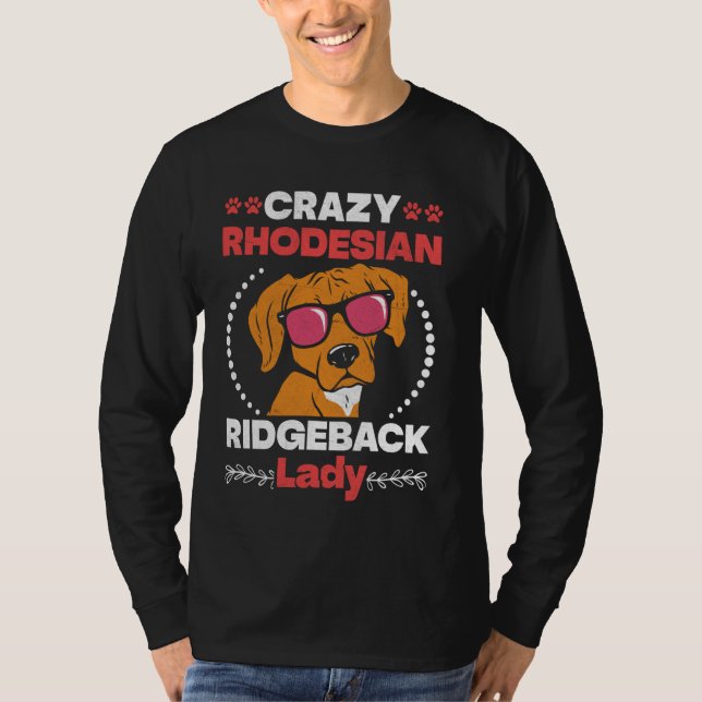 RidgebackCRAZY RHODESIAN RIDGEBACK DAM Hund Mamma T Shirt (Framsida)