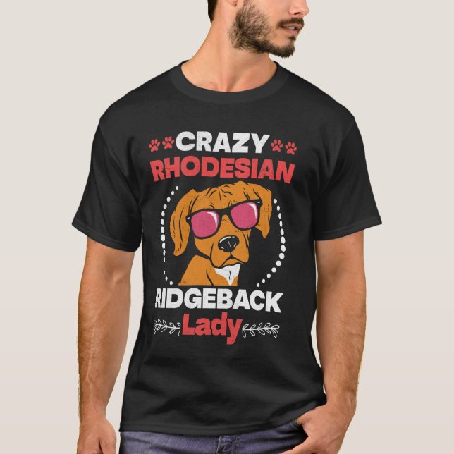 RidgebackCRAZY RHODESIAN RIDGEBACK DAM Hund Mamma T Shirt (Framsida)