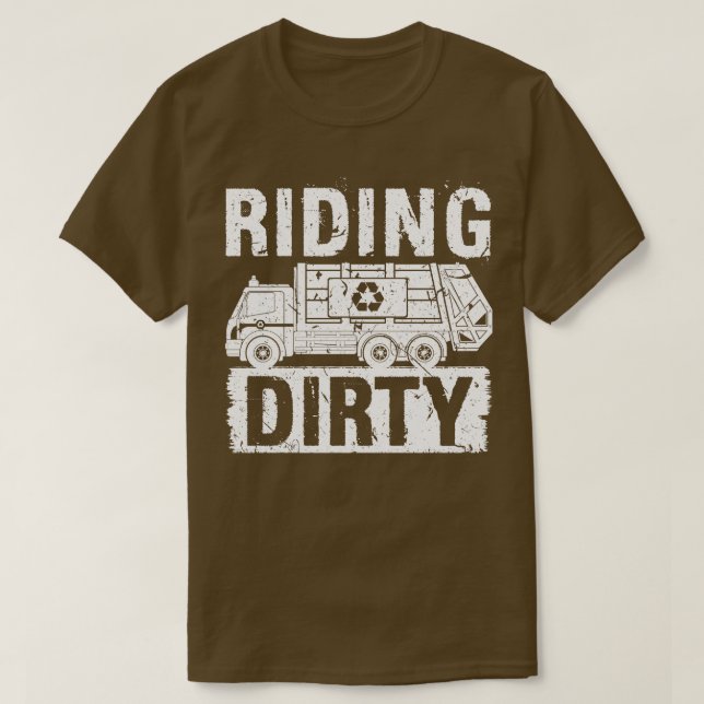 Riding Dirty Sopor Lastbil Funny Sopor Man T Shirt (Design framsida)