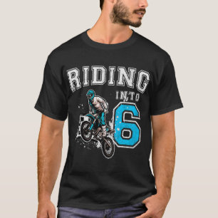 Riding in i 6 år Old 6e Birthday Boy Dirt Bike T Shirt