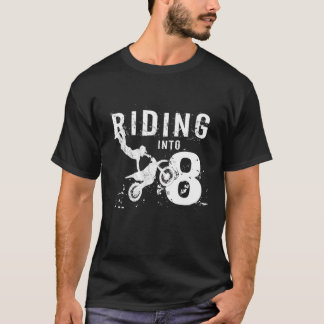 Riding in to 8 Yold 8th Birthday Boy Dirt Bike T Shirt