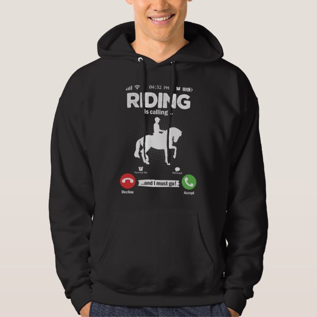 Riding Is Calling I Must Go Horses Girls Hobby Rid Hoodie (Framsida)