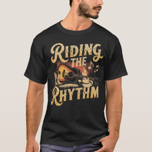 Riding Rhythm - Land Music Älskare Gifts T Shirt