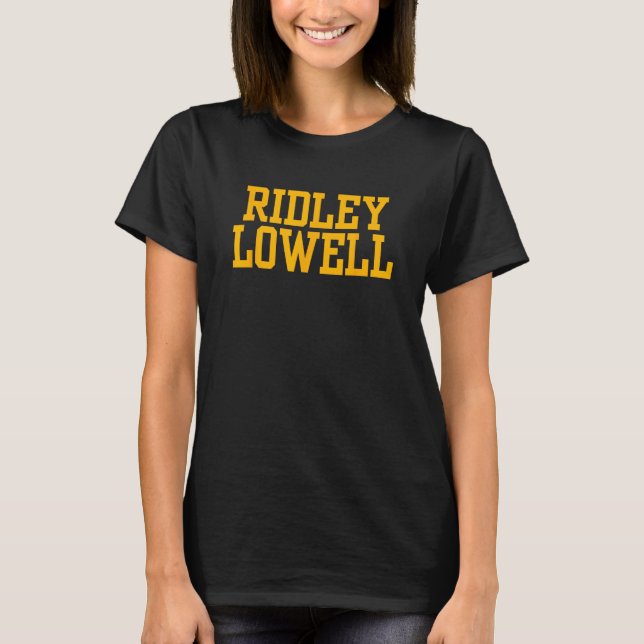 Ridley Lowell Business & Technical Institute T Shirt (Framsida)