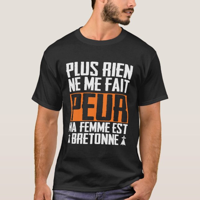 Rien Ne Me Fait Peur Femme Bretone T Shirt (Framsida)
