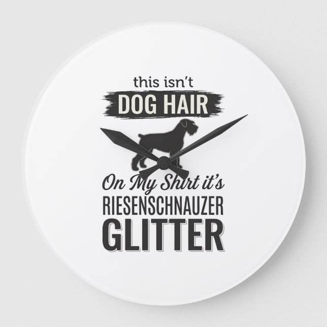 Riesenschnauzer Glitter Rolig Hund Ägare Design_1 Stor Klocka (Framsida)