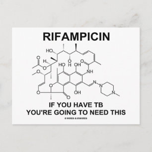 Rifampicin Om du har tuberkulos kommer du att behö Vykort