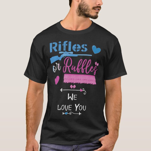 Rifles eller ruffles vi Kärlek er Gender avvisa Pa T Shirt (Framsida)