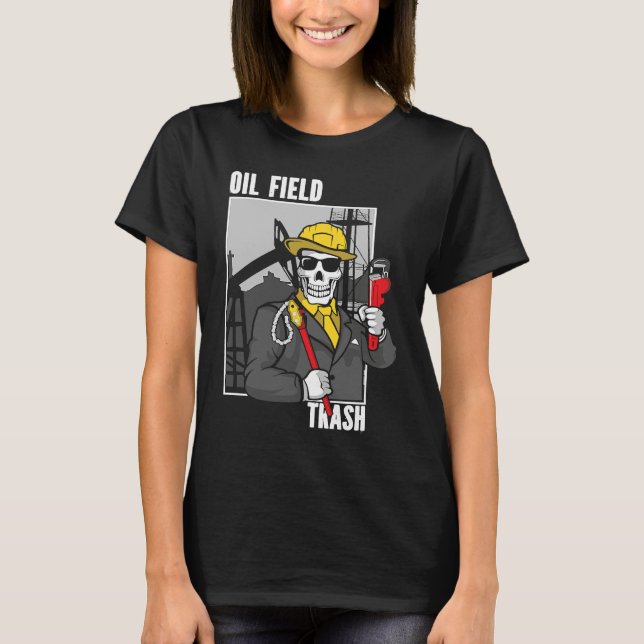 Rig Life Oilfield Worker Oilfielder OilRig Oilfiel T Shirt (Framsida)