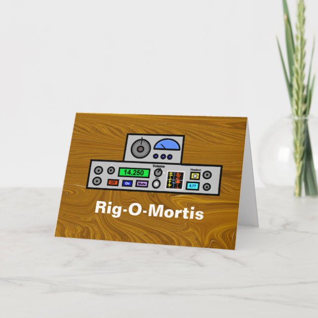 Rig-O-Mortis Ham Radio Birthday Card Kort (Framsida)