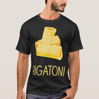rigatoni italian food rigatoni t shirt