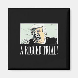 Riggad rättegång!! Trump 2024 Maga Sarcastic Polit Magnet