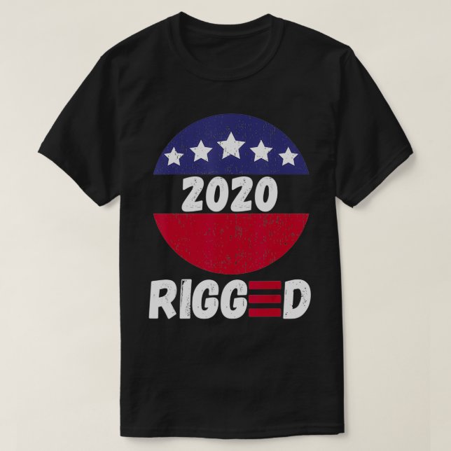 Rigged 2020  Voter Suppression Fraud Liberal Logo  T Shirt (Design framsida)
