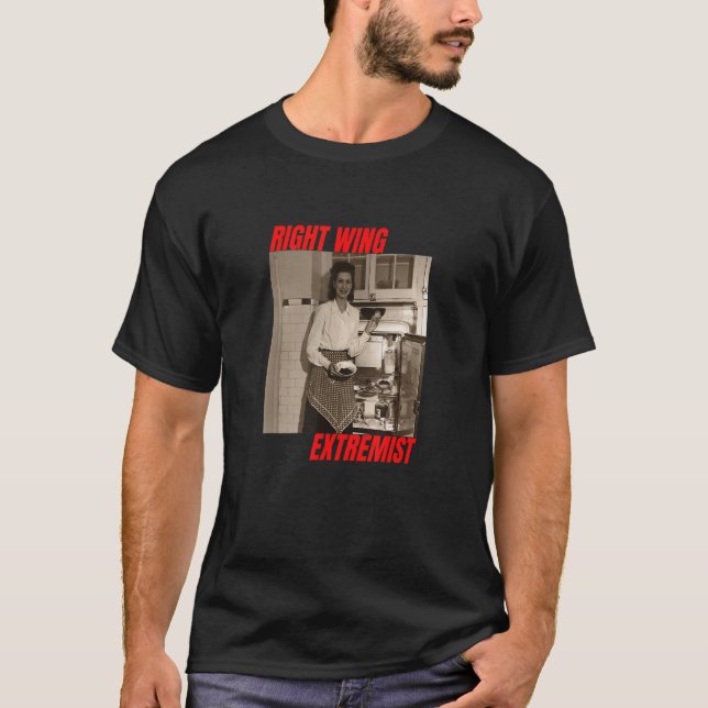 Right wing Extremist Right wing Extremism Maka i T Shirt (Framsida)