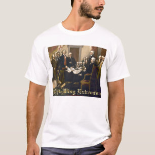 Right wingextremister t-shirt