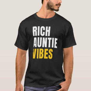 Rik Auntie Vibes Moster Best Monty Mors dag Birt T Shirt