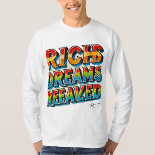 Rik Dreams Realized" T-Shirt med flera Färgader
