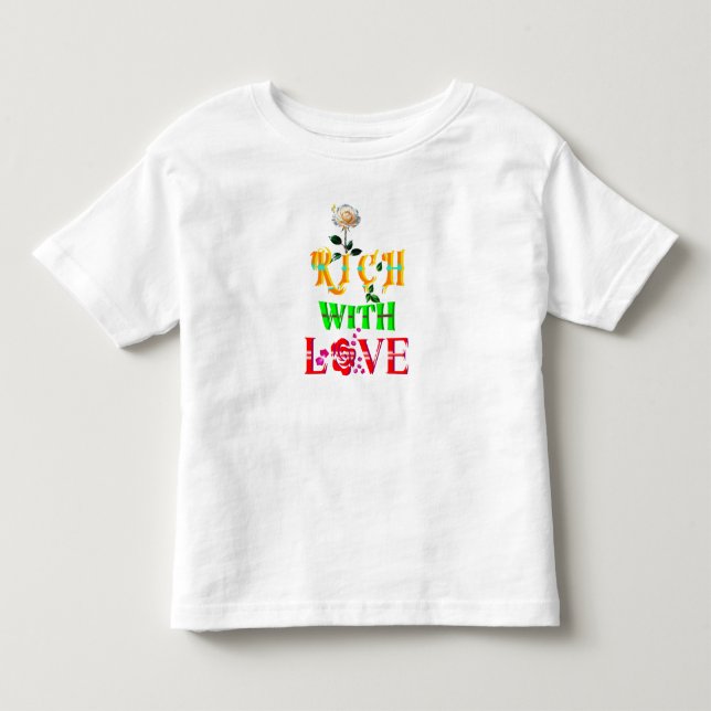 Rik med Kärlek T Shirt (Framsida)