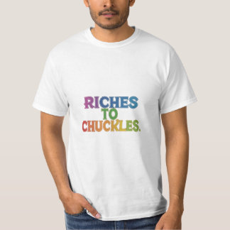 Riker till Chuckles T Shirt