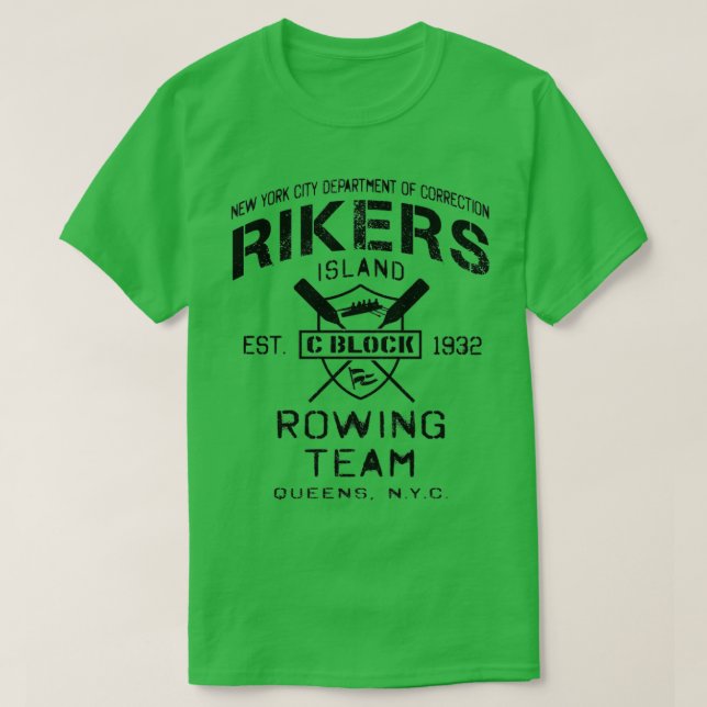Rikers Island Rwing Team T Shirt (Design framsida)