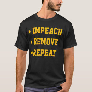 Riksrätt Anklaga Upprepa T Shirt