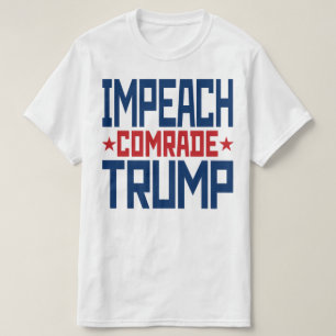 Riksrätt mot sovjetiske kamrat Trump - Anti Trump Tee