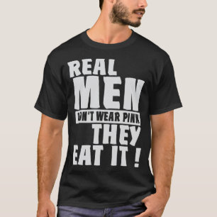 Riktig Manar Bäror inte Rosa de äter det Humor T Shirt