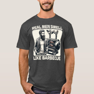 Riktig Manar Smell som Barbecue BBQ Grill Smoker T Shirt