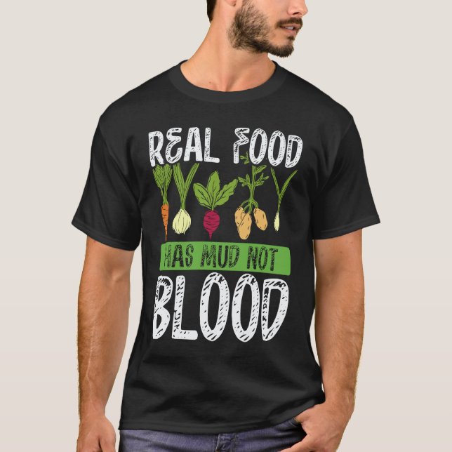 Riktig Mat Har Smuts Inte Blod Veganism T Shirt (Framsida)