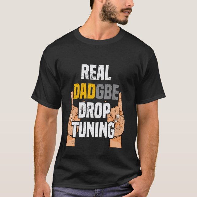 Riktig Pappa Drop Tuning Rollig Gitarr Rockmusiker T Shirt (Framsida)