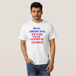 Riktiga amerikaner står för nationalhymnen t shirt