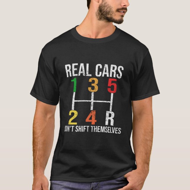 Riktiga bilar flyttar inte sig själva.. Funny Auto T Shirt (Framsida)