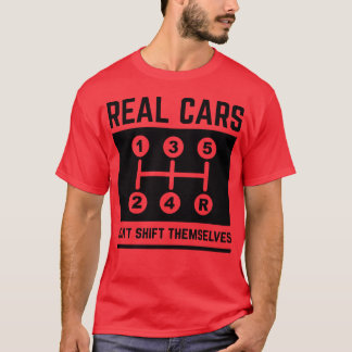 Riktiga bilar skiftar inte själva kompis kompis t shirt
