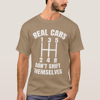 Riktiga bilar skiftar inte själva Mekaniker Auto R T Shirt