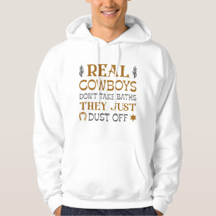 Riktiga Cowboys tar inte badkar de bara dammar av Hoodie