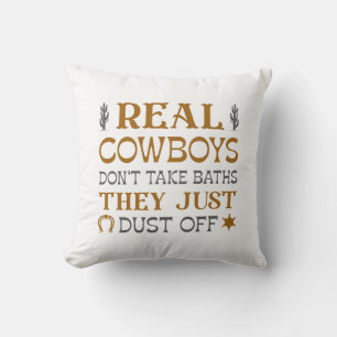Riktiga Cowboys tar inte badkar de bara dammar av Kudde