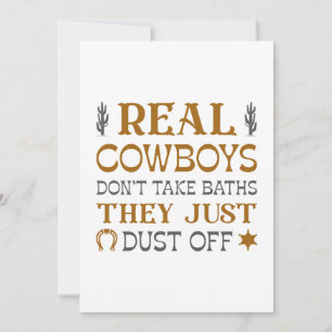Riktiga Cowboys tar inte badkar de bara dammar av Tack Kort