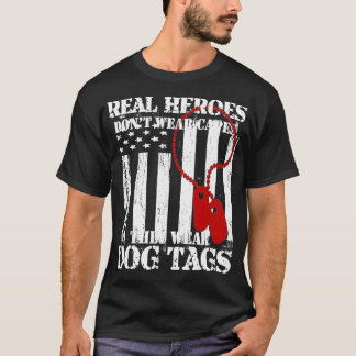 Riktiga hjältar Bäror inte Hundbrickor som de Bäro T Shirt