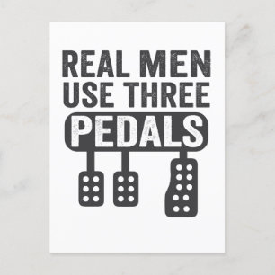 Riktiga män använder tre pedaler Rolig manualbilsg Meddelande Vykort
