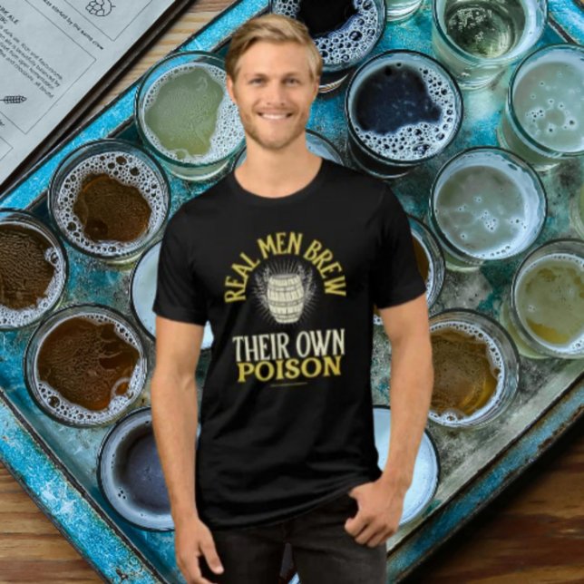 Riktiga män brygger sitt eget gift t shirt (Skapare uppladdad)