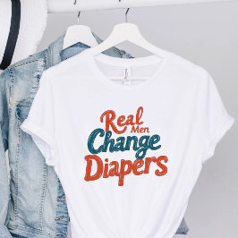 Riktiga män byter blöjor Roligt ny pappa fars dag T Shirt