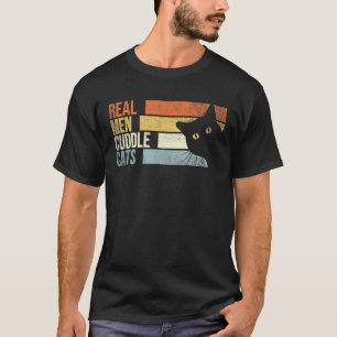 Riktiga män kramar katter. Roliga kattälskare för T Shirt