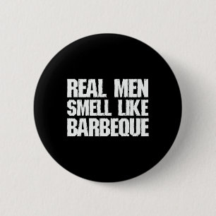 Riktiga män luktar som grillad BBQ pappa far Knapp